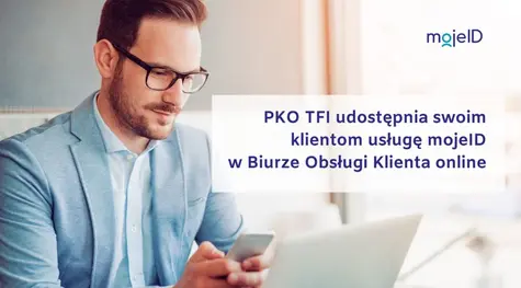 PKO TFI udostępnia swoim klientom usługę mojeID | FXMAG INWESTOR