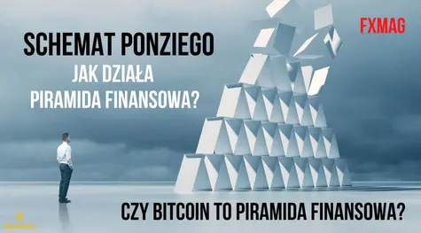 Schemat Ponziego: jak działa piramida finansowa? Jak się chronić przed jednym i drugim? Czy bitcoin to piramida finansowa?