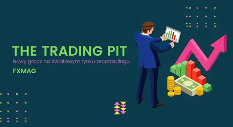 The Trading Pit - nowy gracz na światowym rynku proptradingu. Jak rozpocząć współpracę z The Trading Pit (konto w TTP)? Opinie oraz komentarze o TTP. Czy warto założyć konto w TTP?