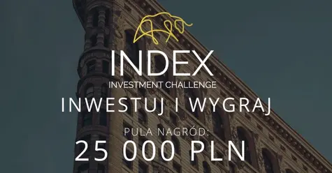 Trwają zapisy do konkursu INDEX Investment Challenge – na najlepszych inwestorów czeka 25 000 złotych