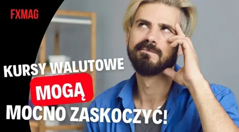 Uważaj, kursy euro (EUR) i dolara (USD) mogą Cię mocno zaskoczyć! Ebury zrewidował prognozę dla złotego (PLN) - o TYCH poziomach możesz zapomnieć…