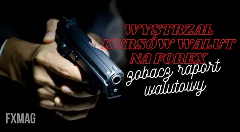 Wystrzał kursów walut na FOREX: potężny wzrost amerykańskiego dolara (USD), kurs euro do złotego (EURPLN) najwyżej w historii! - zobacz raport walutowy