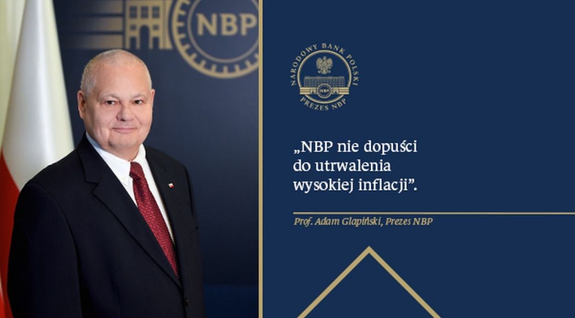 NBP nie dopuści do utrwalenia wysokiej inflacji - mówi prezes NBP. Wywiad A. Glapińskiego dla „PAP Biznes”