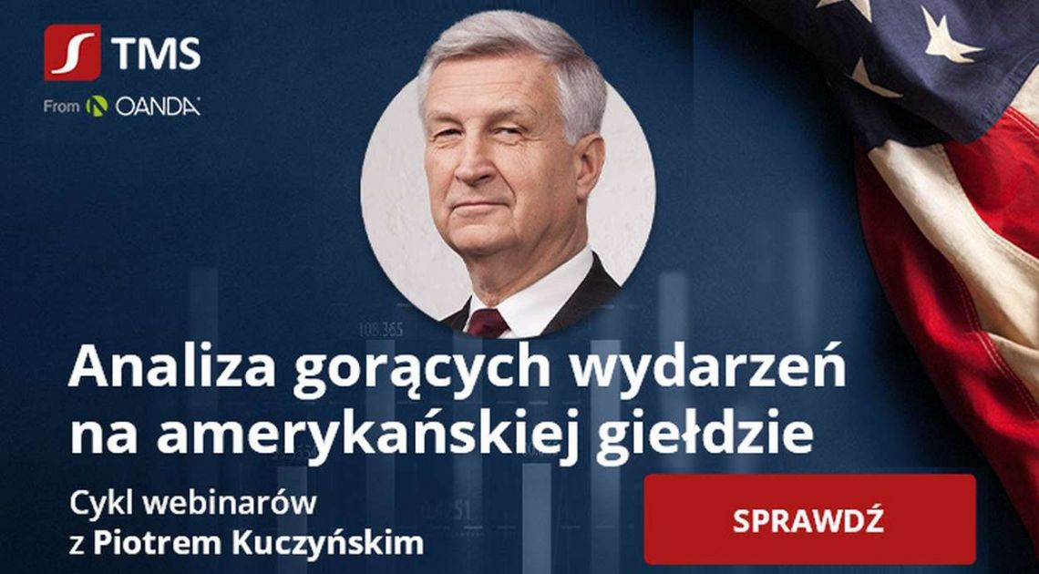 Nowości wprost z amerykańskiej giełdy - dołącz do webinaru z Piotrem Kuczyńskim i bądź na bieżąco!